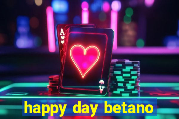 happy day betano